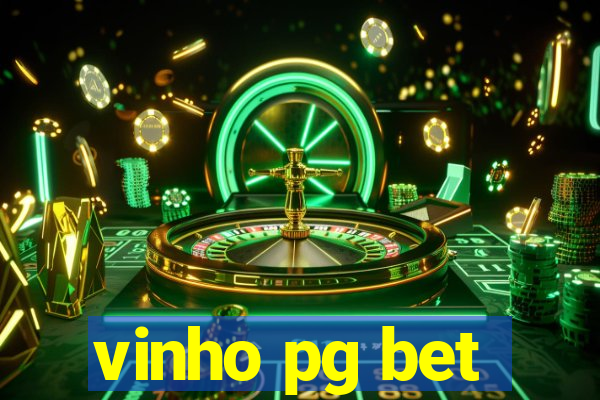 vinho pg bet
